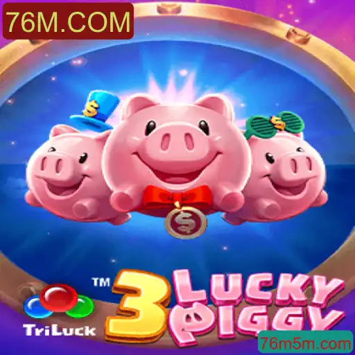 Descubra o Mundo Aventureiro de 3LUCKYPIGGY e Exploração de 76M.COM
