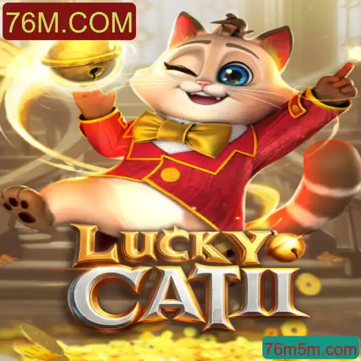 Descubra LuckyCatII: O Jogo Revolucionário da 76M.COM